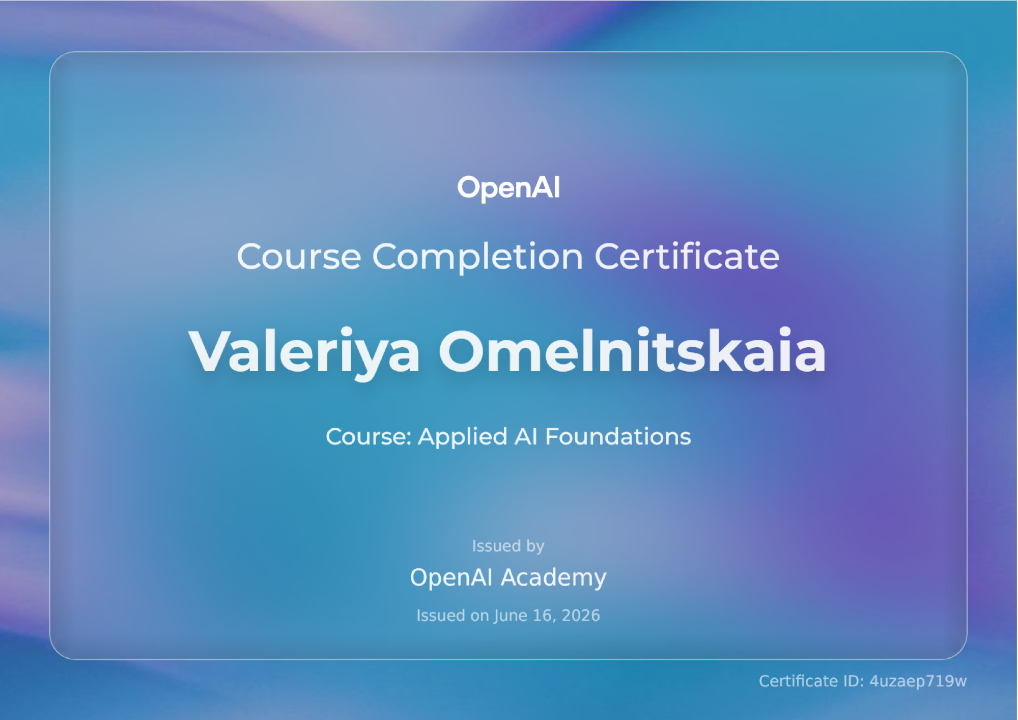Сертификат курса Applied AI Foundations от OpenAI Academy, Валерия Ом